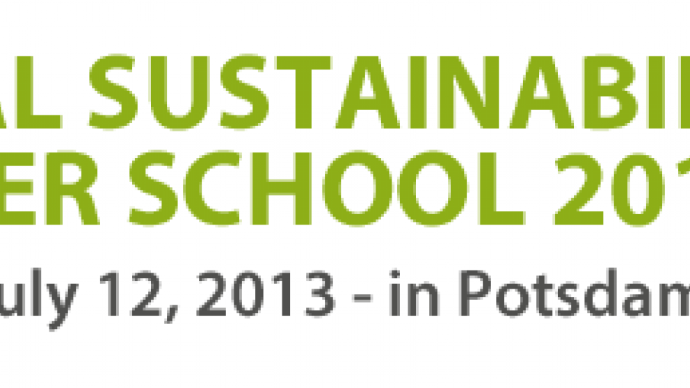 Global Sustainability Summer School 2013 Global Sustainability Summer School 2013