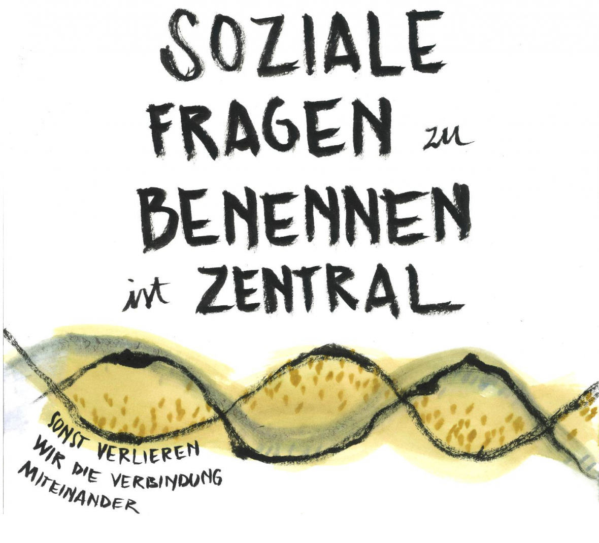 Soziale Fragen zu benennen, ist zentral