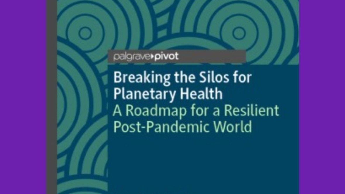  book "Breaking the Silos for Planetary Health," author Nicole de Paula